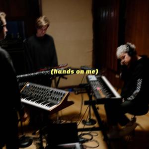 Hands On Me
