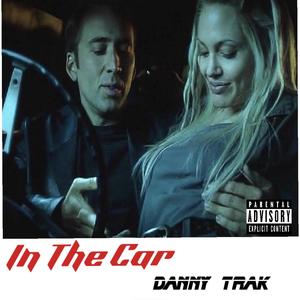 In The Car (Explicit)