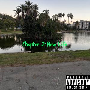 Chapter 2: New Life (Explicit)