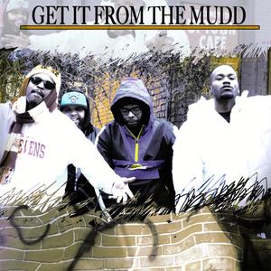 Get it from the mudd (feat. HB Troub & Janglez) (Explicit)