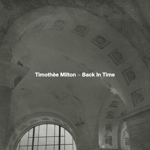 Timothee Milton - Back In Time (Jay West Remix)