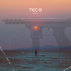 Tec 9 (Explicit)