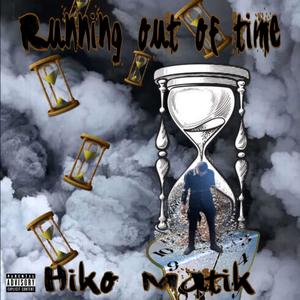 Running Out of Time (Explicit)