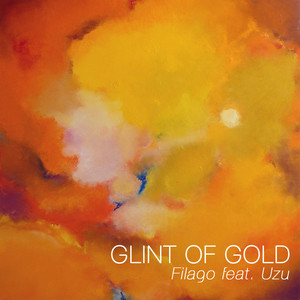 Glint of Gold (feat. Uzu)