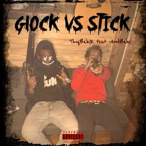 Glock Vs Stick (Explicit)