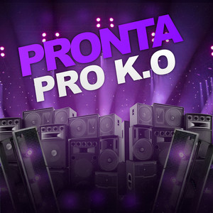 Pronta Pro Ko (Explicit)