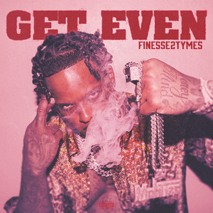 Get Even (Explicit)