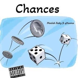 Chances (feat. 4Hunna) [Explicit]