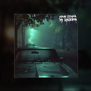 Dystopia (Explicit)