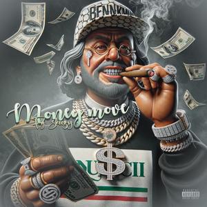 Money moves (feat. Big Kirby & Rawchii Wayy) [Explicit]