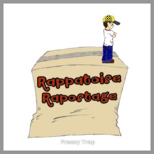 Rappatoire Raportage (Explicit)