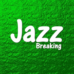 Jazz Breaking