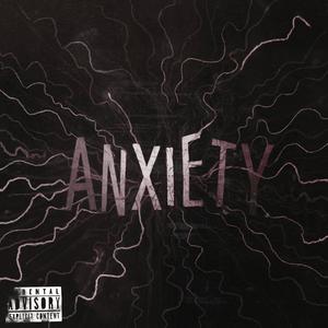 Anxiety (Explicit)