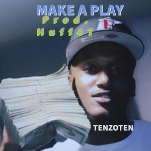 Make A Playy (feat. Huff47) (Explicit)
