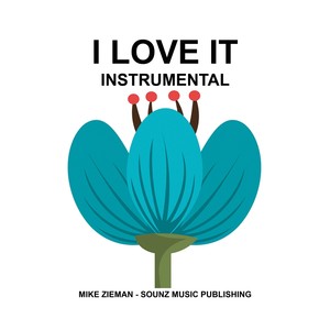 I Love It (Instrumental)