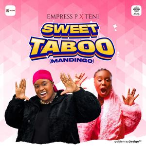 Sweet Taboo (Madingo) (feat. Teni)