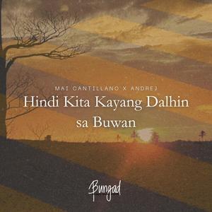 Hindi Kita Kayang Dalhin sa Buwan (feat. Andrej)