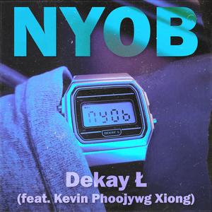 Nyob (feat. Kevin Phoojywg Xiong)