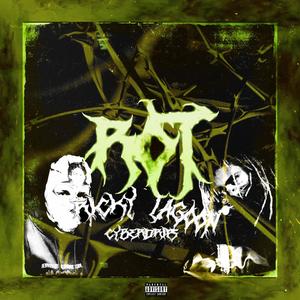 ROT(feat. Cyberdrip$) (Explicit)