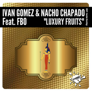 Luxury Fruits (Original Mix)