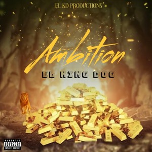 Ambition (Explicit)