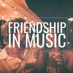 Friendship in Music
