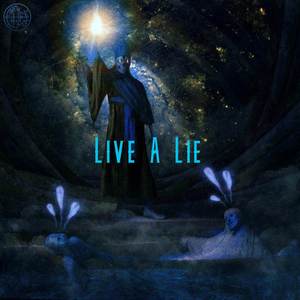 Live a Lie (Explicit)