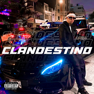 Clandestino (Explicit)