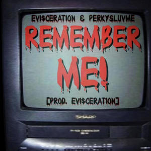 REMEMBER ME! (Explicit)