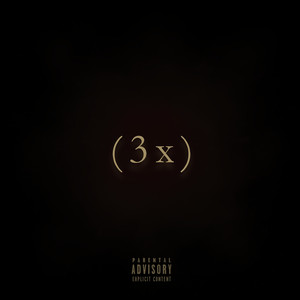 (3 X) [Explicit]