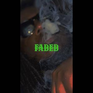 Faded (Explicit)