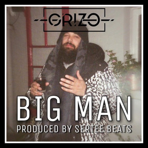 Big Man (Explicit)