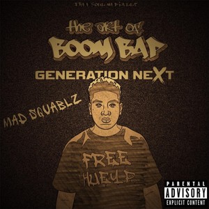 The Art of Boom Bap: Generation Next (Explicit)