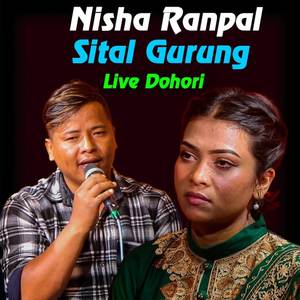 Nisha Ranpal Sital Gurung Live Dohori