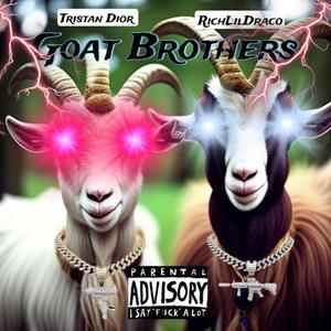 Goat Brothers (Explicit)