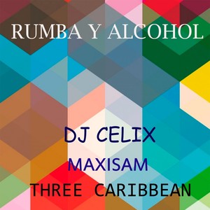 Rumba Y Alcohol