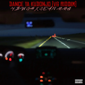 Dance Ya Kudonjo (V6 Riddim) (Explicit)