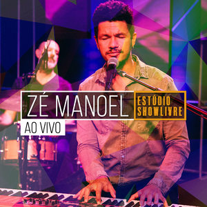 Ze Manoel - Delírio de um Romance a Céu Aberto (Ao Vivo)
