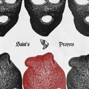 SAINT'S PRAYERS (Explicit)