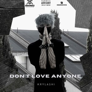 don't love anyone (Explicit)