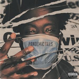 Pandemic Files (Explicit)