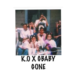 Gone (feat. GBaby) [Explicit]