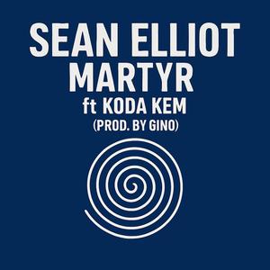 Martyr (feat. Koda Kem) (Explicit)