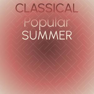 Classical Popular Summer