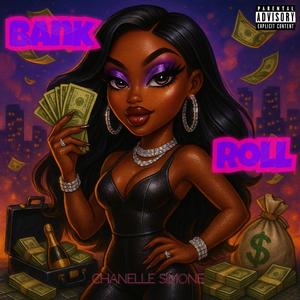 BANK ROLL (Explicit)