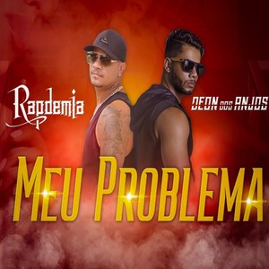 Meu Problema (Explicit)