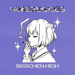 Bisschen High