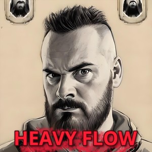 Heavy Flow (The Hits so Far) [Explicit]