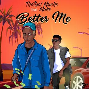 Better Me (feat. Muko)