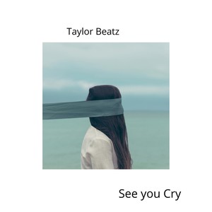 See You Cry (Explicit)